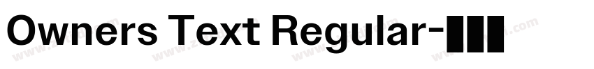 Owners Text Regular字体转换